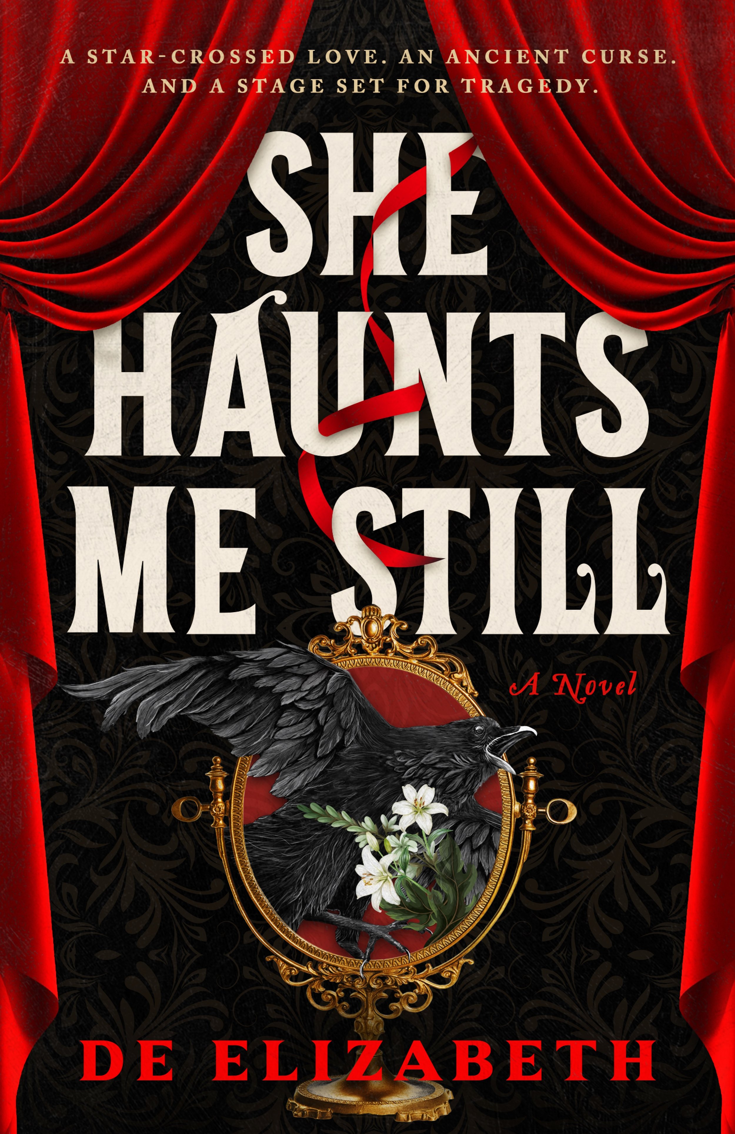 She Haunts Me Still by De Elizabeth