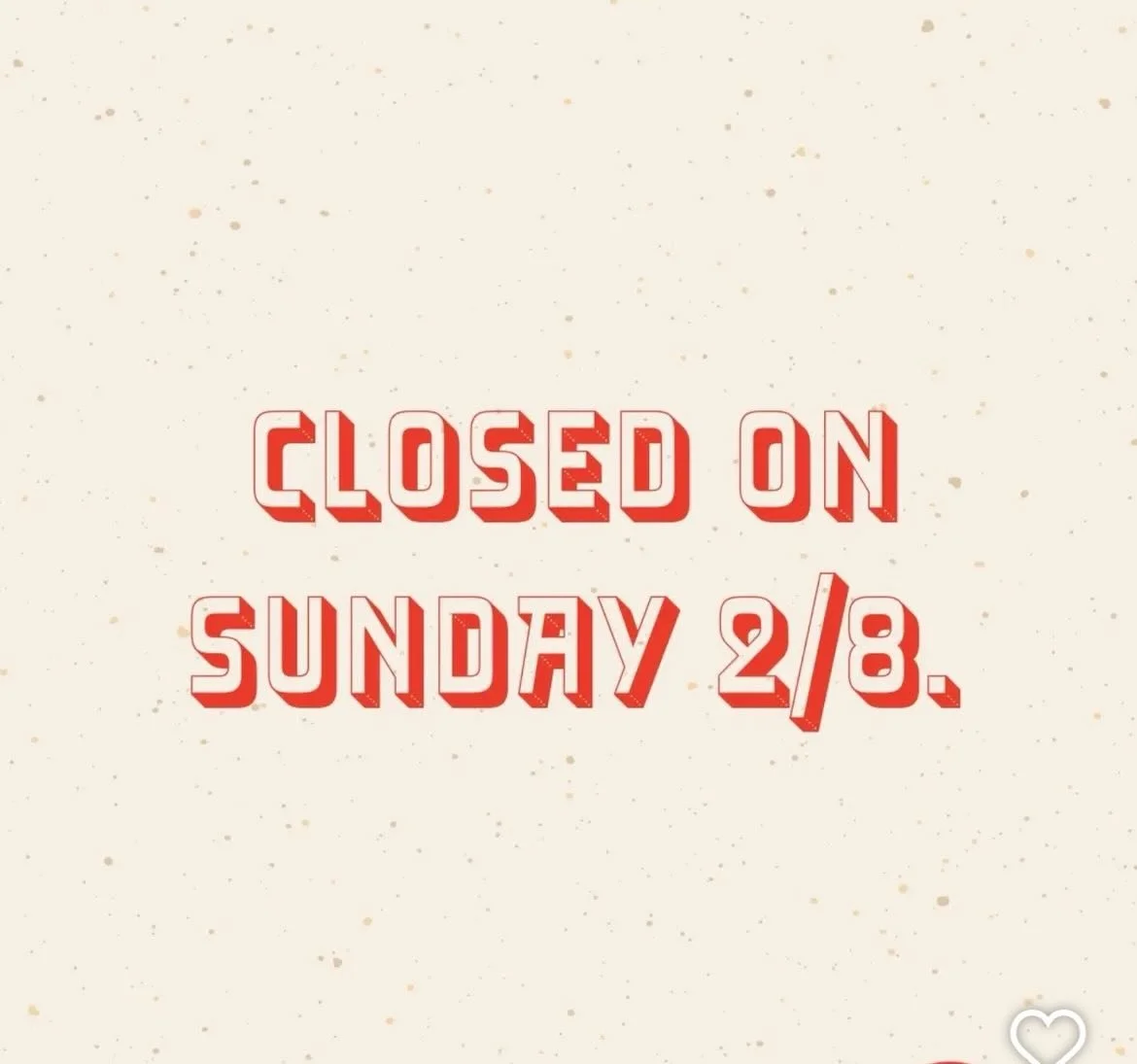 Closed this evening for a little football game. 
See you all Wednesday.