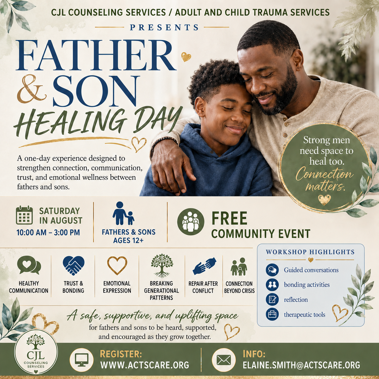 A promotional flyer for a Father & Son Healing Day event shows an embracing father and son. The event is organized by CJL Counseling Services and will take place on Saturday in August from 10:00 AM to 3:00 PM for children ages 12 and older. It is a free community event featuring guided conversations, bonding activities, reflection, and therapeutic tools. The flyer emphasizes the importance of connection and healing between fathers and sons.