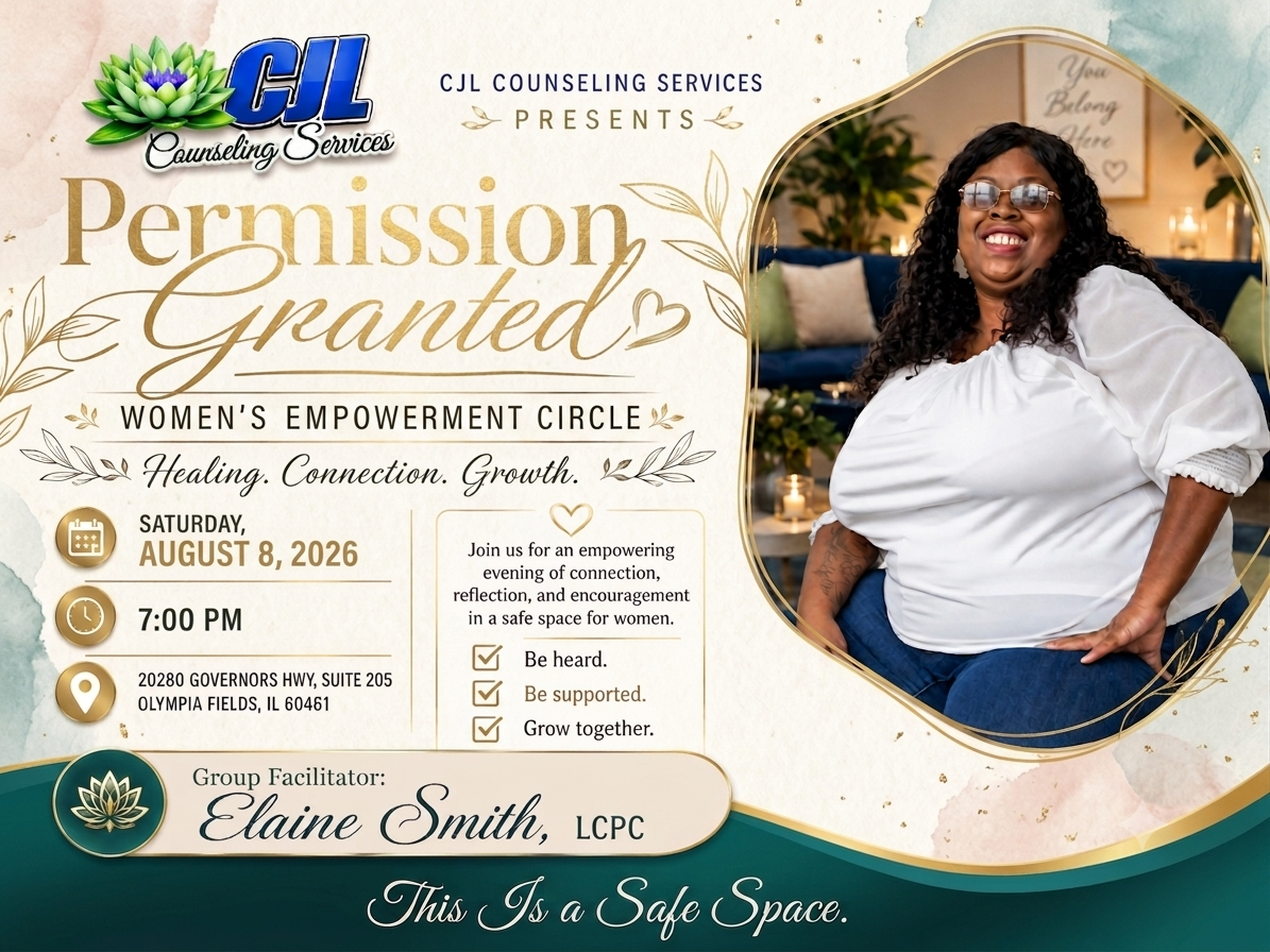 Event flyer for a women's empowerment circle called Permission Granted, hosted by CJL Counseling Services, scheduled for August 8, 2026, at 7:00 PM, at 20280 Governors Hwy, Suite 205, Olympia Fields, IL. The flyer features a smiling woman with curly hair and glasses, sitting in a cozy room with plants and candles. The text emphasizes healing, connection, and growth, with encouragement to be heard, supported, and to grow together. The group facilitator is Elaine Smith, LCPC.