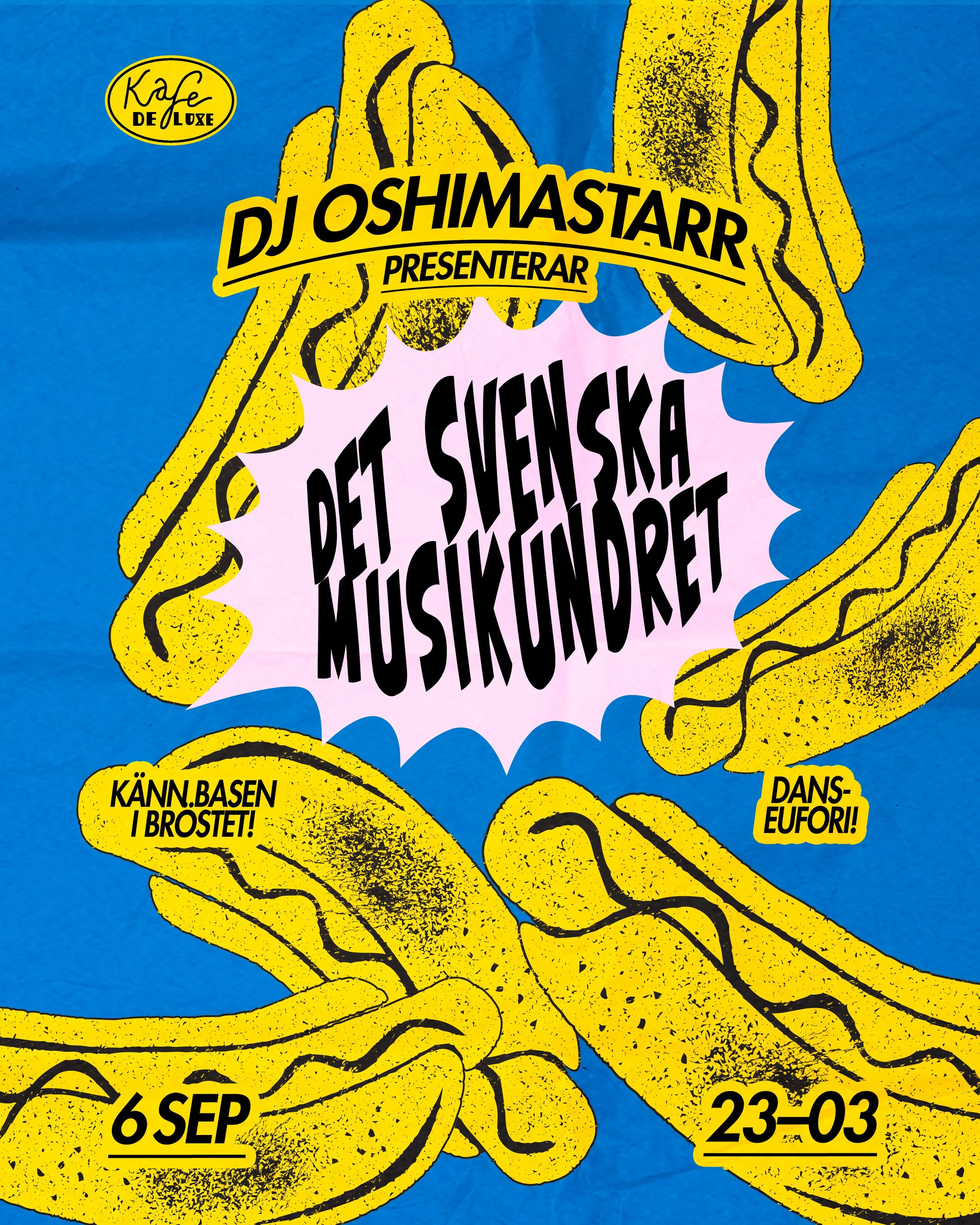 Temaklubb de luxe: DJ Oshimastarr pres. Det Svenska Musikundret