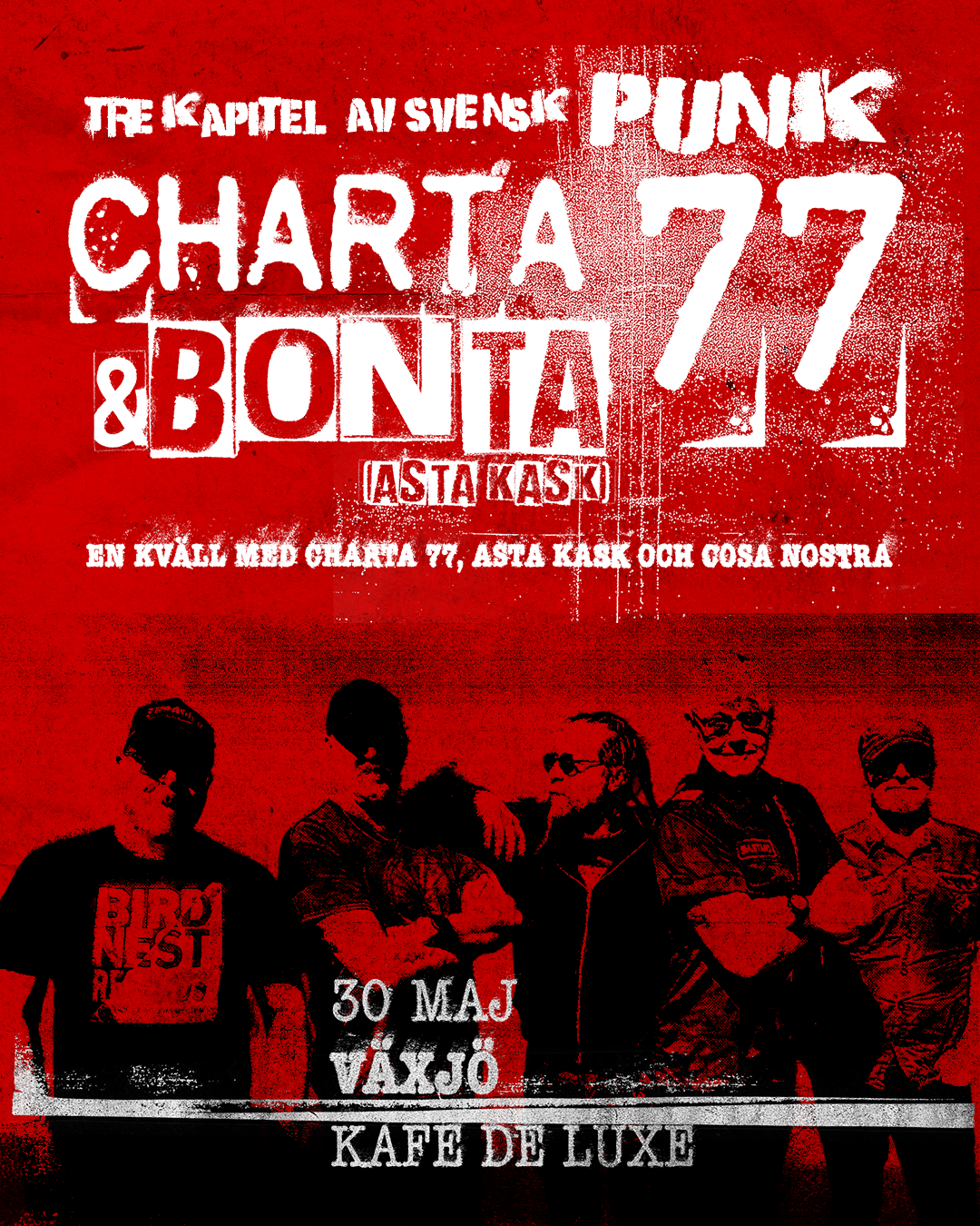 Live: Charta 77 + Bonta från Asta Kask - Tre Kapitel Av Svensk Punk