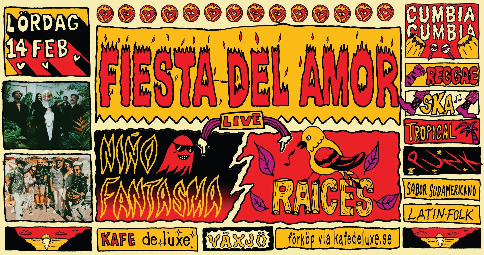 FIESTA DEL AMOR de Luxe med Niño Fantasma + Raíces live! Efterfest med DJ Selecta Mojo