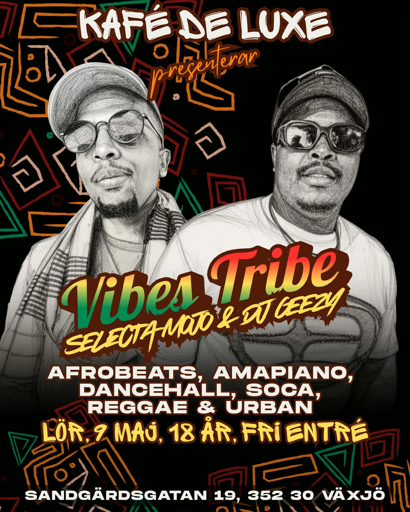 Vibes Tribes: Selecta Mojo &amp; DJ Geezy