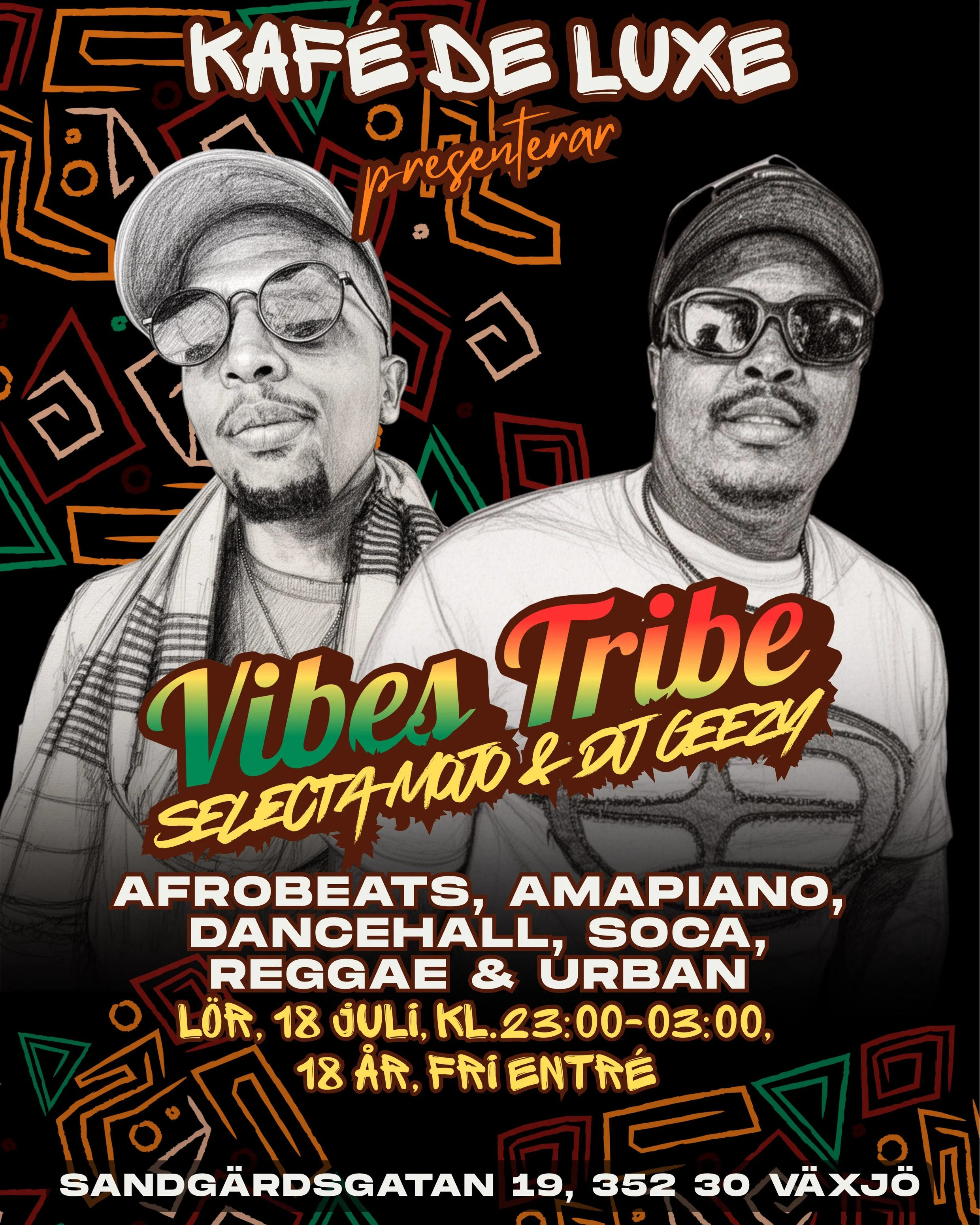 Vibes Tribes: Selecta Mojo &amp; DJ Geezy