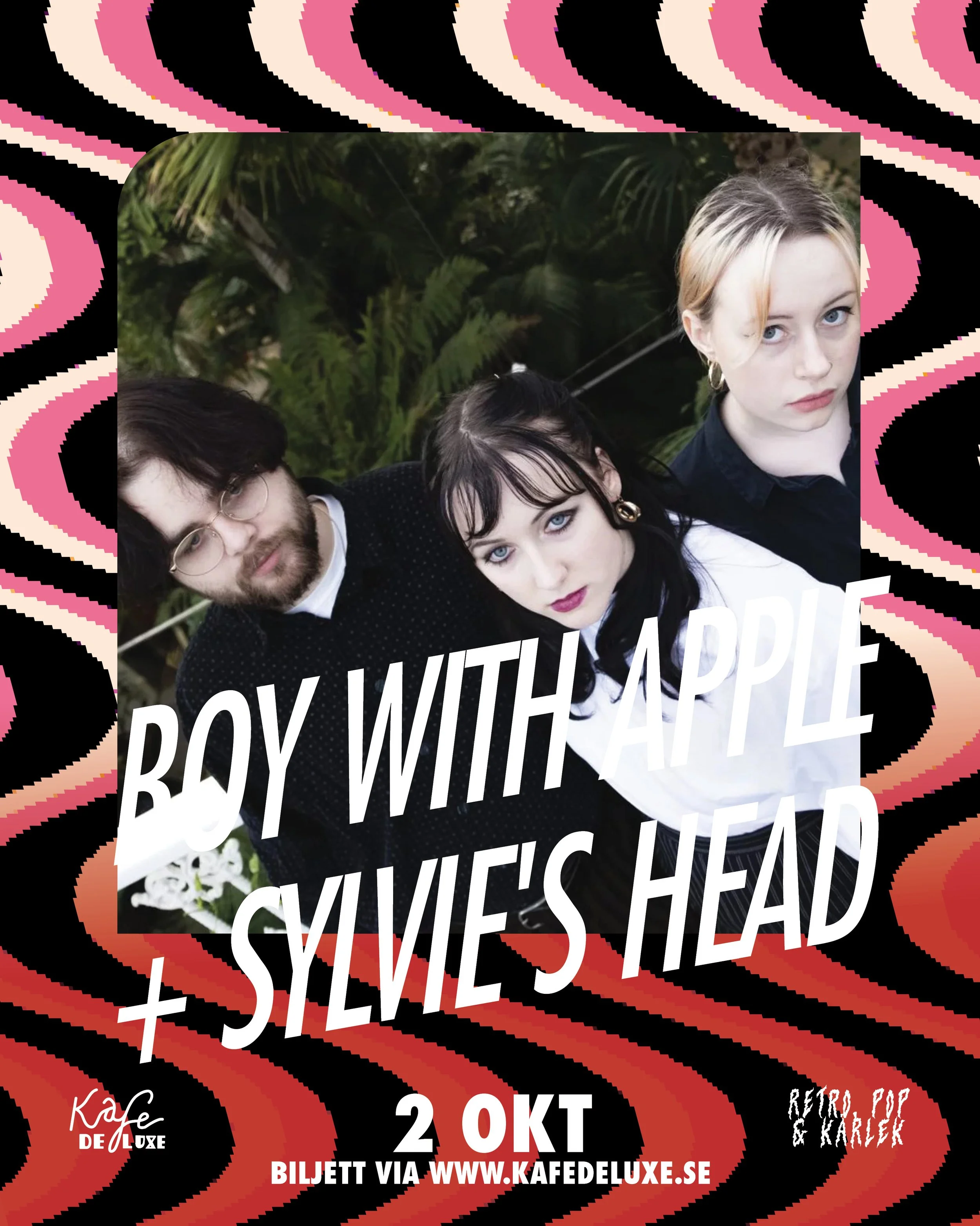 Live: Boy with Apple + Sylvie's Head