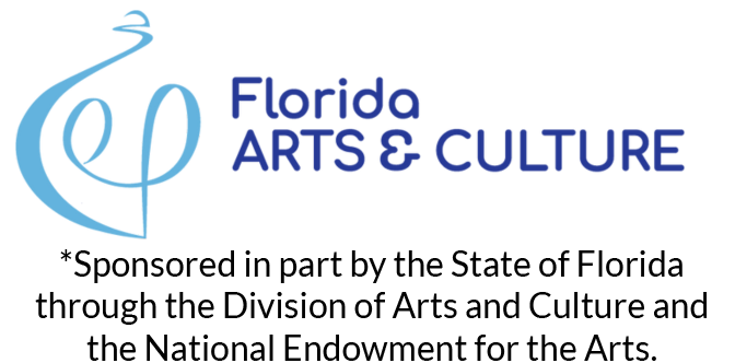 *Sponsored in part by the State of Florida through the Division of Arts and Culture and the National Endowment for the Arts.