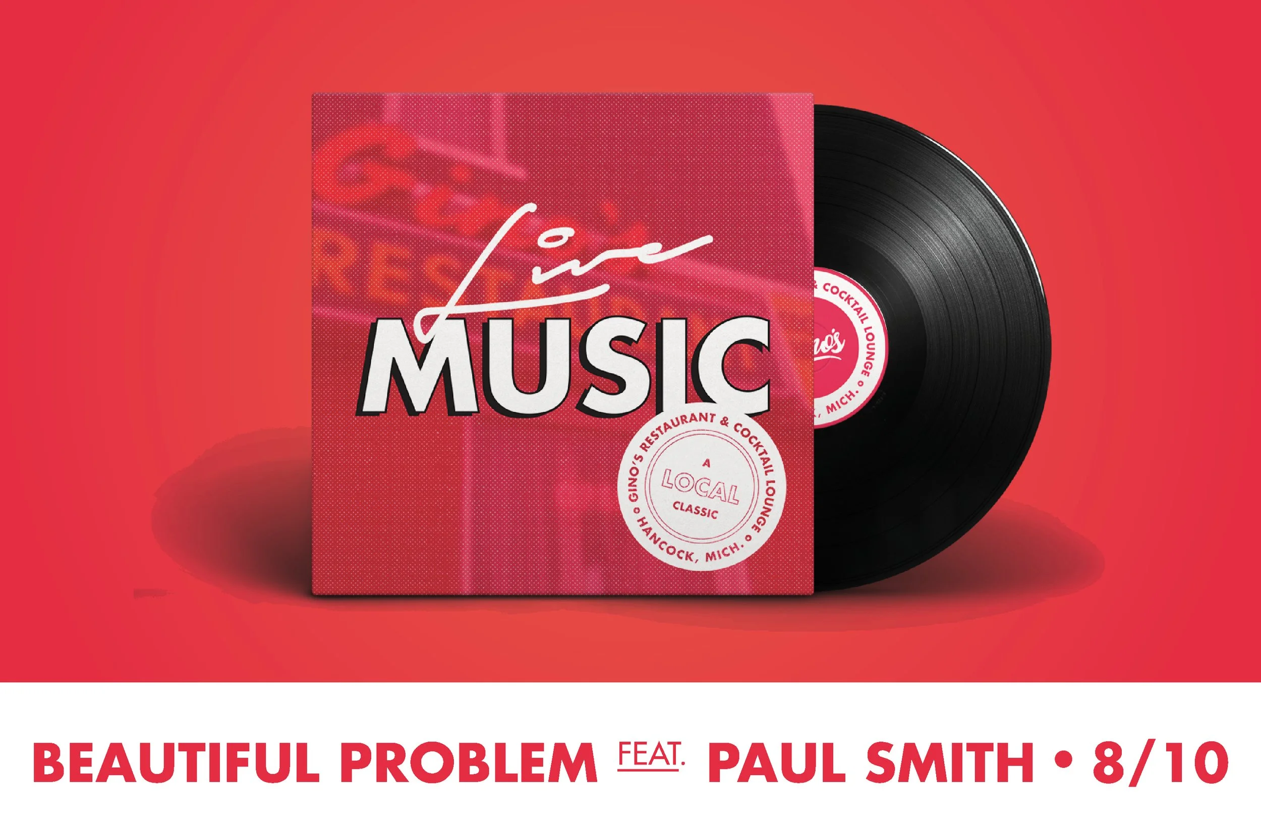 Beautiful Problem feat. Paul Smith @ Gino's!