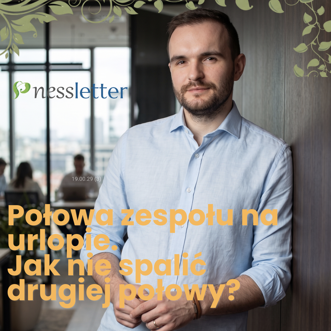 Połowa zespołu na urlopie. Jak nie spalić drugiej połowy?