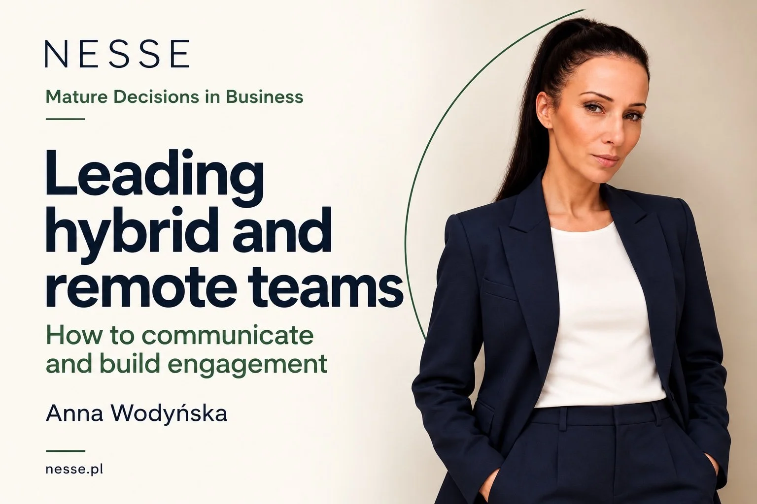 Anna Wodyńska, NESSE – cover of the article “Leading hybrid and remote teams. How to communicate and build engagement”