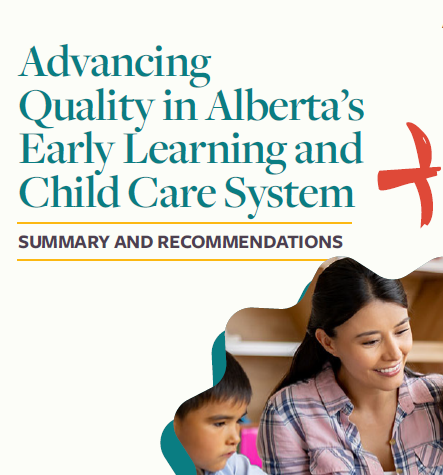 Advancing Quality in Alberta’s Early Learning &amp; Child Care System