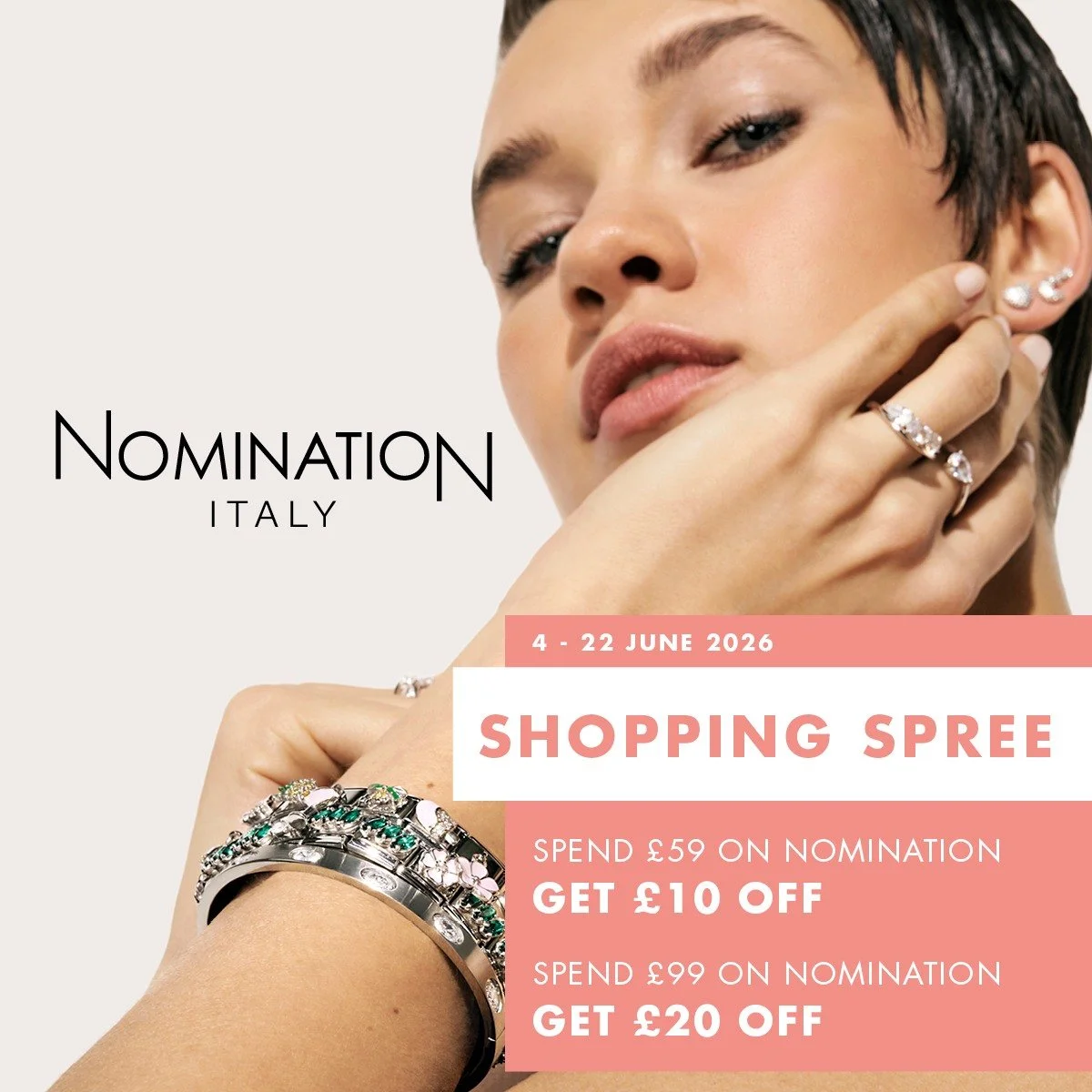 Shop and Save in Store now!

SPEND &pound;59 on NOMINATION GET &pound;10 OFF 
SPEND &pound;99 on NOMINATION GET &pound;20 OFF 
4th - 22nd June 2026

@nominationitalyofficial 

#onlyNominationisNomination
#nominationitaly
#shopsmall
#shoplocal