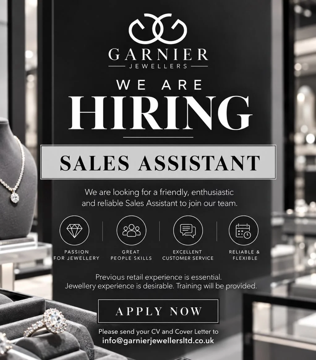 We are hiring! We are looking for a &lsquo;Sales Assistant&rsquo; to join our busy, family owned and run retail Jewellery shop situated on the high street in Hoddesdon, Hertfordshire. We are looking for someone who is able to provide excellent custom