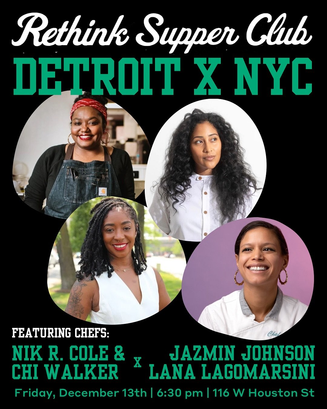 ✨ Rethink Supper Club: Detroit x NYC ✨

🗓️ December 13 | 🕡 6:30 pm | 💵 $150

Join us at the Rethink Food Sustainable Community Kitchen for a very special Rethink Supper Club: Detroit x NYC edition. Chefs @ceedubbayew &amp; @kitchen_nik are flying 