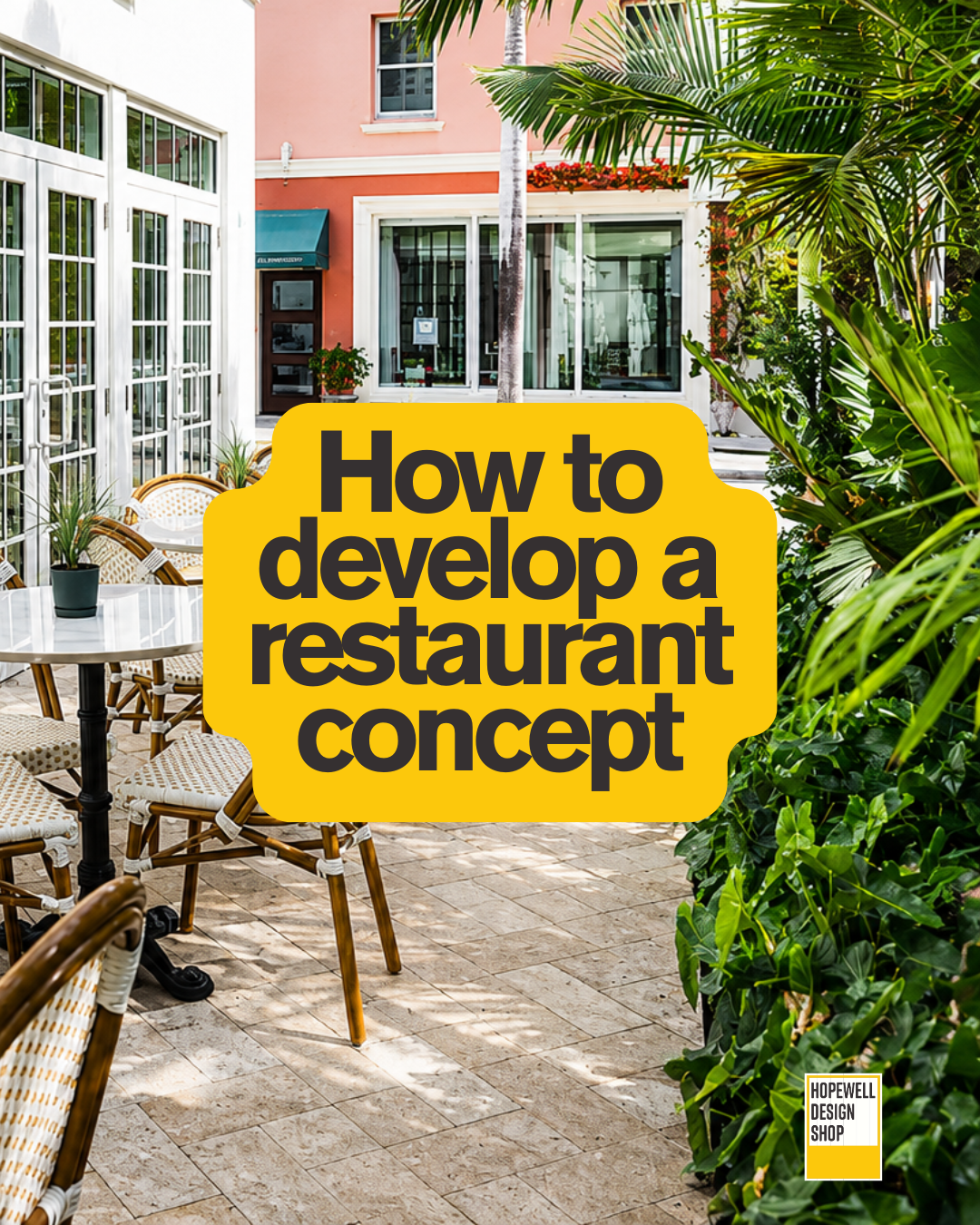 How to Develop a Restaurant Concept: A Step-by-Step Guide