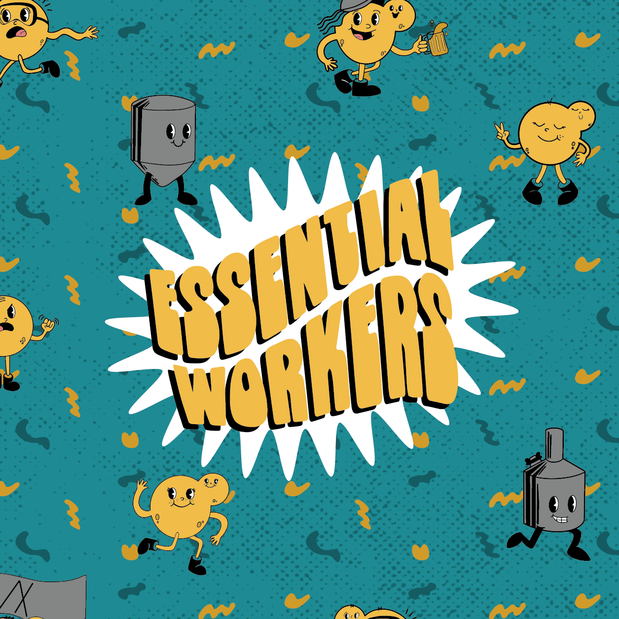 Essential Workers IPA. We praise them. And we had masks. It was COVID.