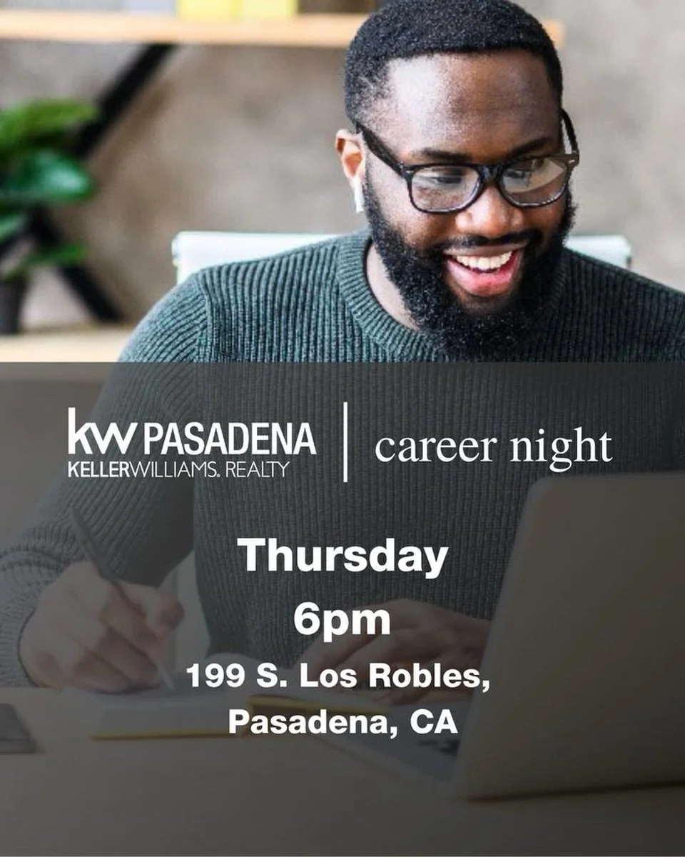 Join us to learn about pursuing a career in real estate, including how we can help you enroll in a FREE Real Estate School.
Pasadena Real Estate Career Night
Please park offsite. Street parking availble.
Gain the tools and information necessary to be