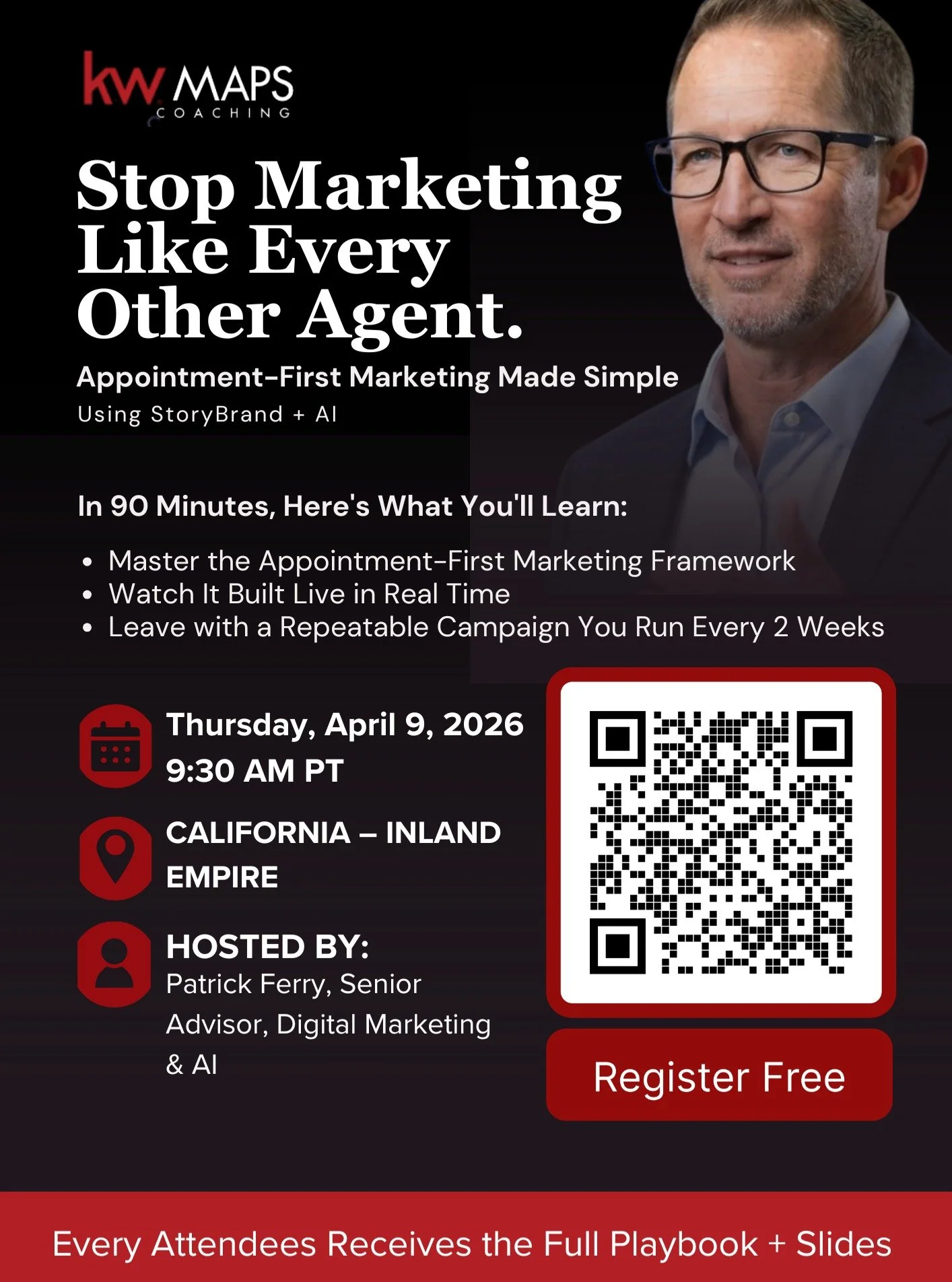 Tomorrow 9:30 AM. Scan the QR Code to Register or join us in the office for the watch party. Appointment-First Marketing Made Simple Using StoryBrand + AI with Patrick Ferry, Senior Advisor, Digital Marketing &amp; AI.