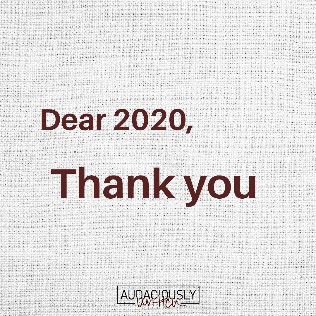 Dear 2020,

Goodness did you surprise us all!! While most don&rsquo;t hold you in a favorable light, I say you have done a fabulous job. It&rsquo;s all about perspective right?!

Thank you for making us slow down because we wouldn&rsquo;t have on our