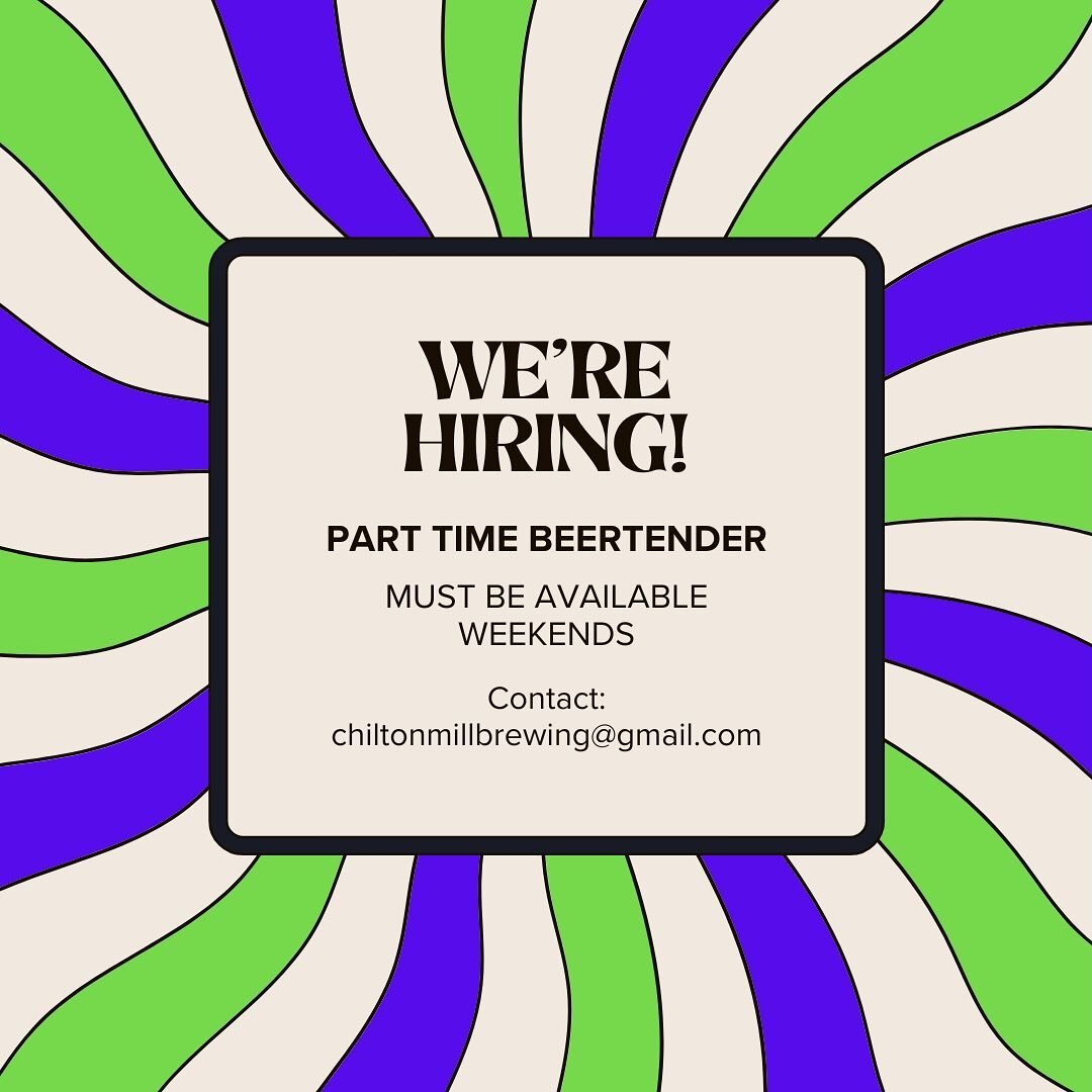 We&rsquo;re Hiring! 

Part Time Beertender - Must be available to work weekends.

Are you interested in joining the CMB team? Please contact us at Chiltonmillbrewing@gmail.com. We look forward to hearing from you!