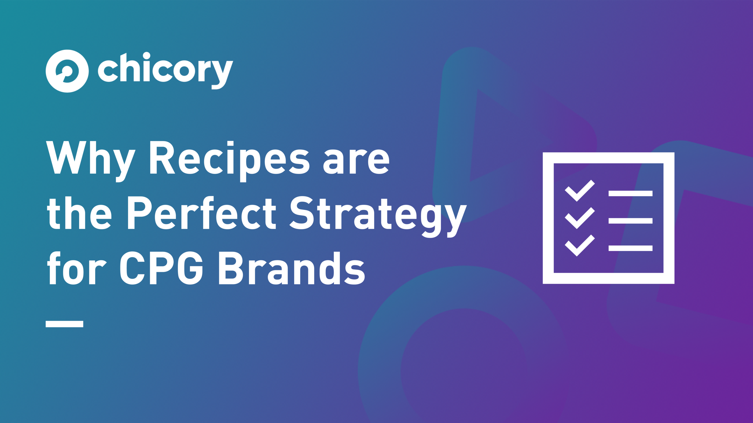 Why Recipes Are The Perfect Strategy for CPG Brands