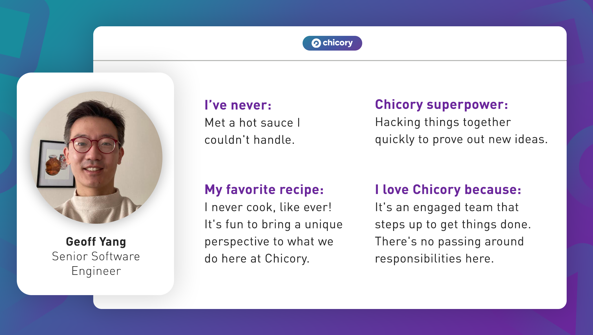 Staff Spotlight: Meet Geoff Y.! — Chicory