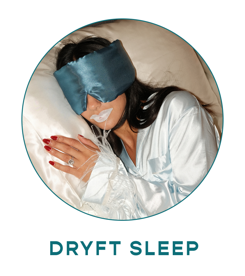 Dryft Sleep
