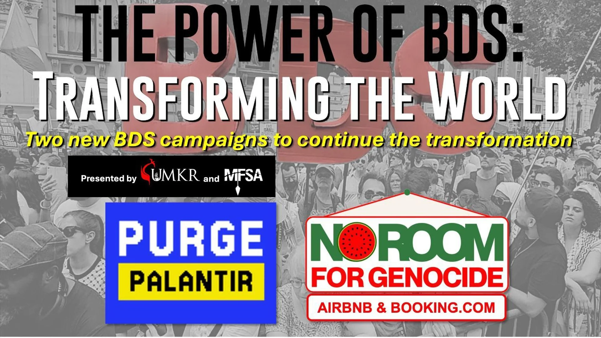 The Power of BDS: Transforming the World, Two new campaigns to continue the transformation