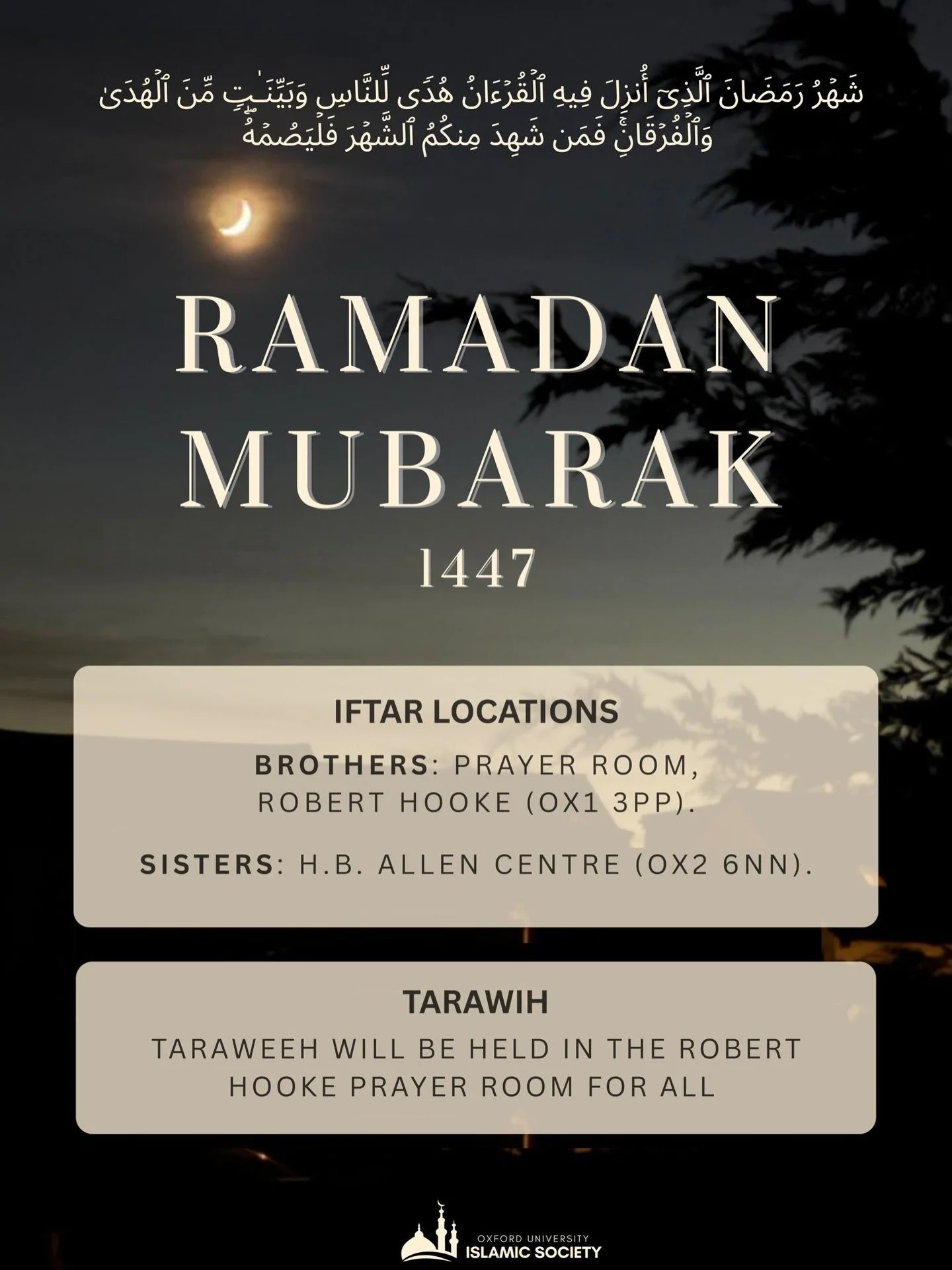 🌙Ramadan Mubarak!🌙

By the grace and mercy of Allah, we are blessed to witness another beautiful Ramadan. The Oxford ISoc is delighted to announce that we will be hosting free iftars and Taraweeh prayers every night throughout this blessed month. P