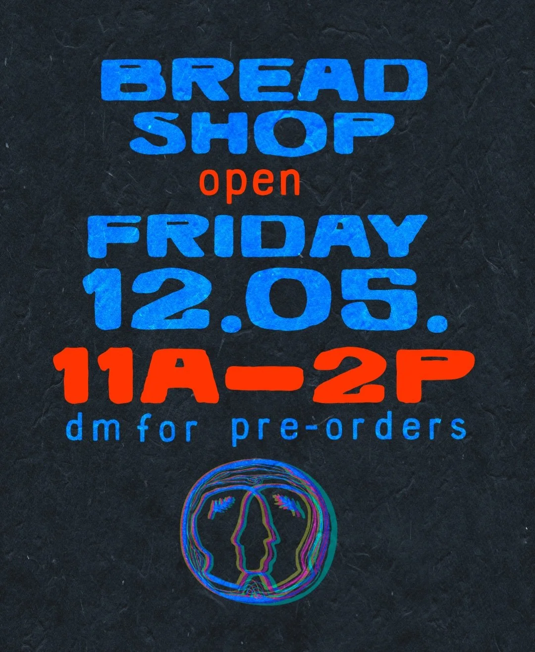 getting the shop ready, big things coming. 
more bread available soon.

thanks so much for the early support!

shop open, friday 12 | 05 &mdash;&mdash; 11a - 2p 
🤙🏼🌾