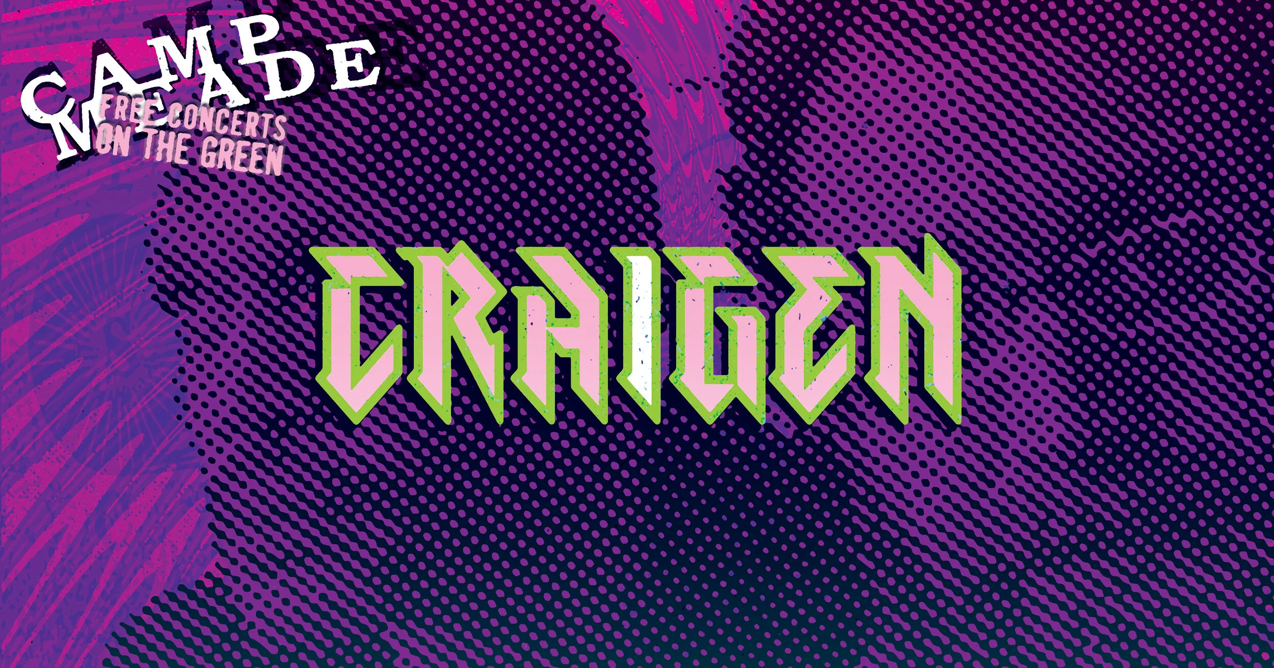 SUNDAY concert on the green with: CRAIGEN