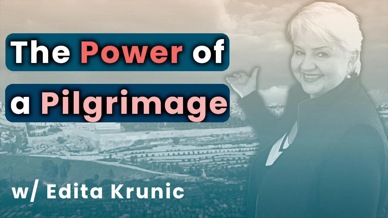 8. The Power of a Pilgrimage w/Edita Krunic