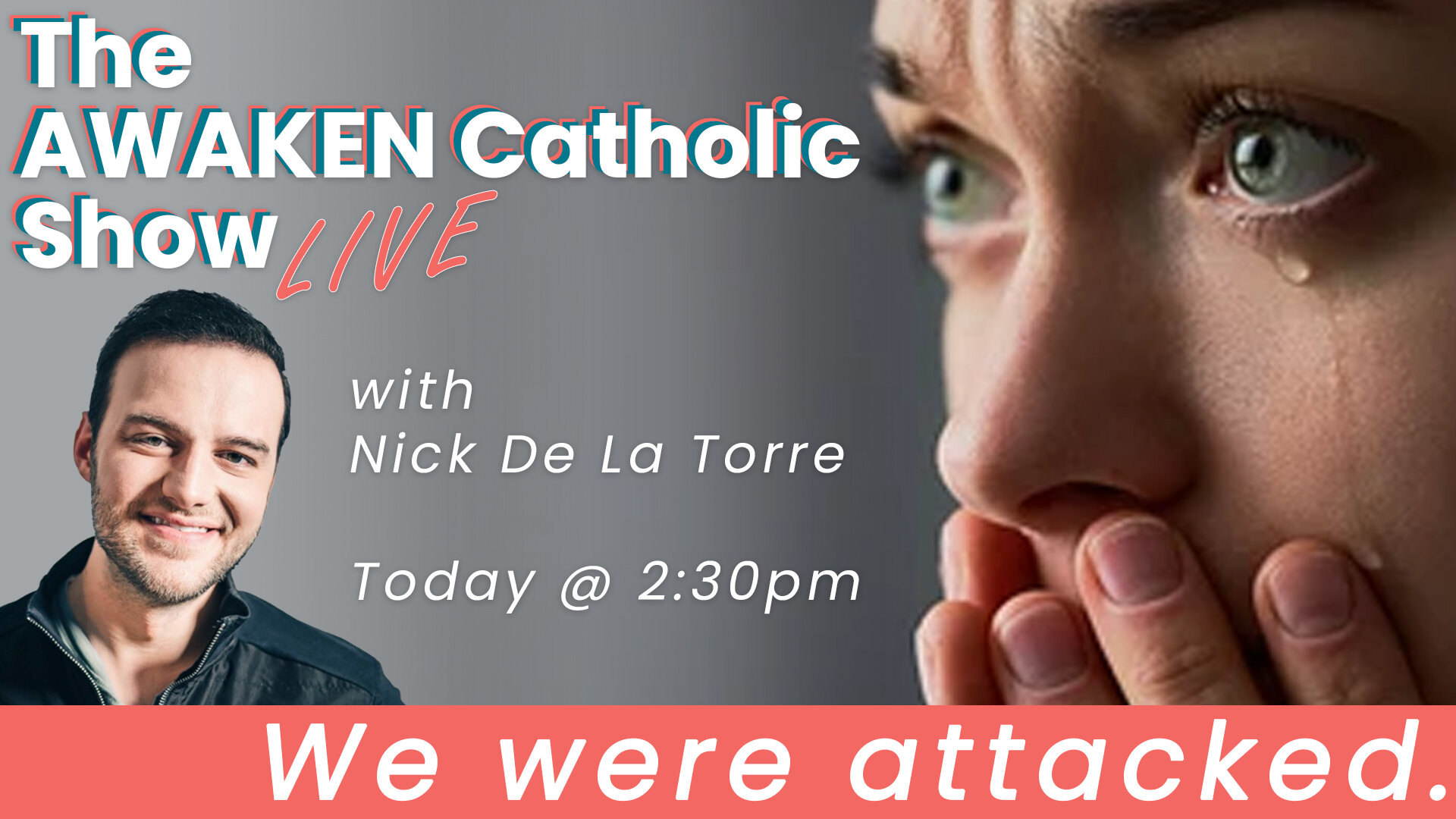 16. We Were Attacked w/ Nick De La Torre