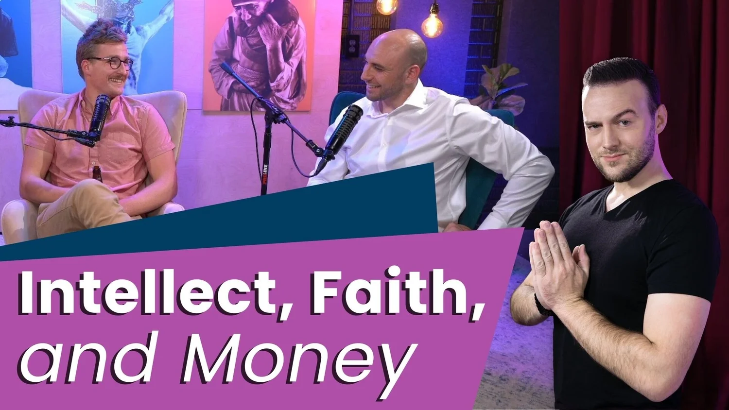 44. Intellect, Faith, and Money — awaken