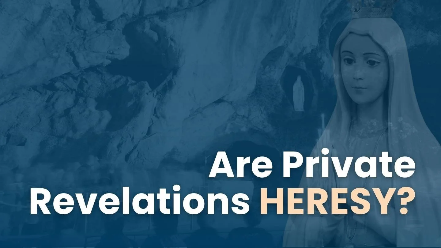Ep19. How to Understand Private Revelation