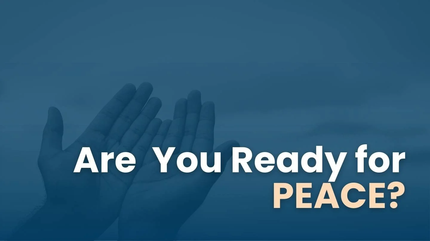 Ep9. Are YOU at Peace?