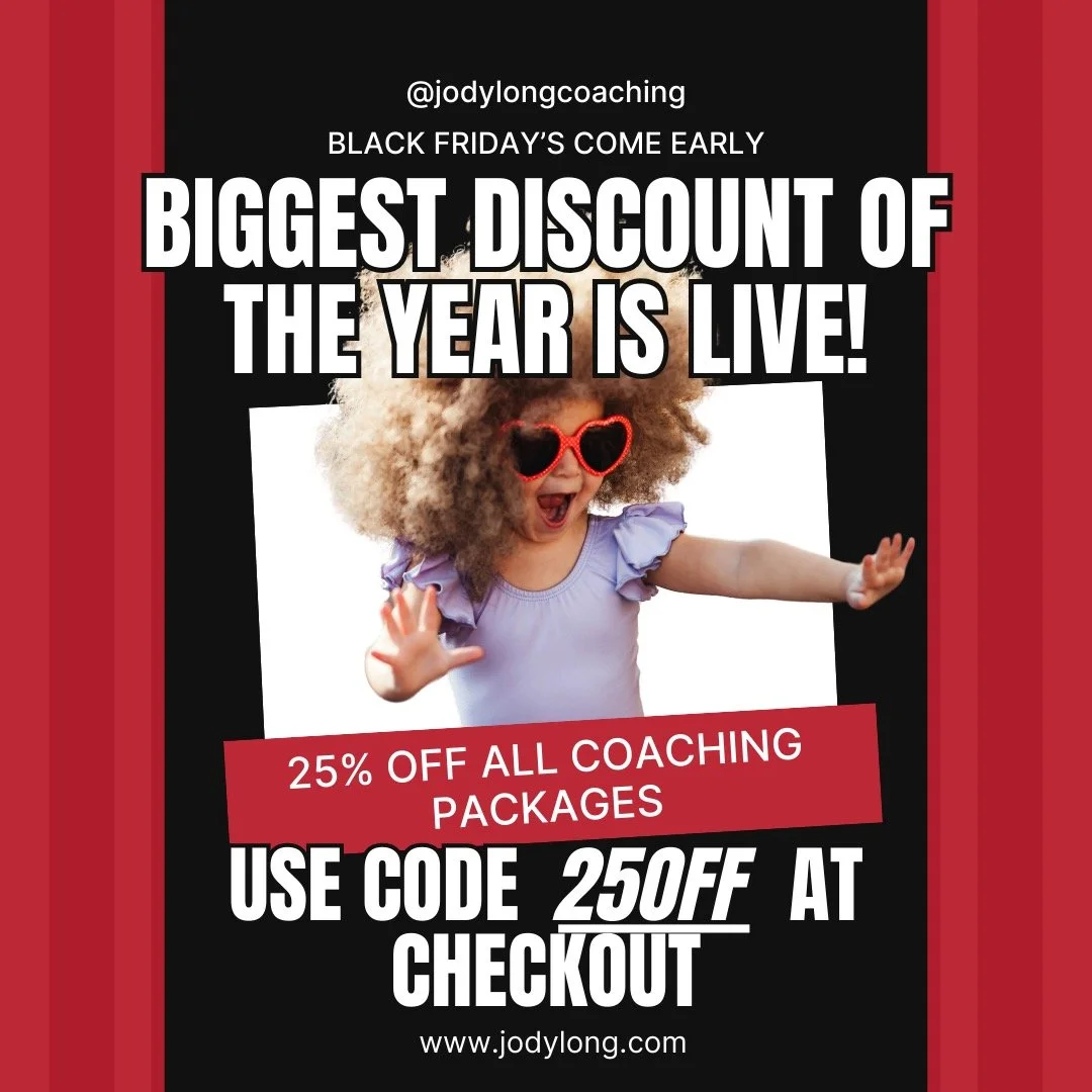 25% off all coaching packages is live now. Simply go to www.jodylong.com and click on the banner to review packages and pricing. Use code 25OFF at checkout. Whether it's General life coaching, ADHD coaching, faith based coaching, or coaching for teen