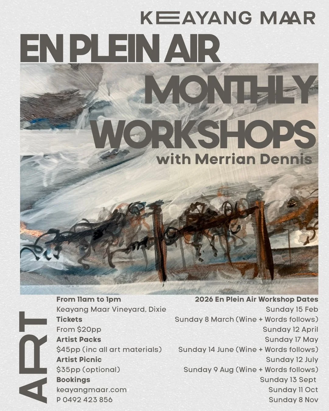       
  
     En Plein Air      En Plein Air Monthly Workshop — Sun 12 July, 11am–1pm    Paint the landscape that made the wine. Join artist Merrian Dennis for a monthly en plein air workshop set among the vines and volcanic terrain of Keayang Maar 