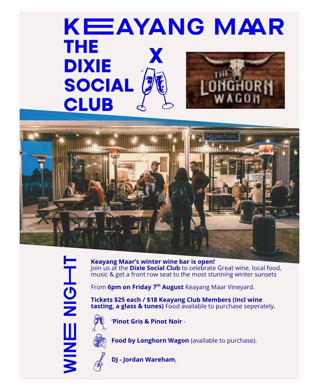 The Dixie Social Club
Wine Bar | Food | Music 
Friday 7 August, from 6pm 
Tix $25 (incl drink on arrival) 
Food - Longhorn Wagon, Darlington (purchased Separeately)
Music - DJ Jordan Wareham 