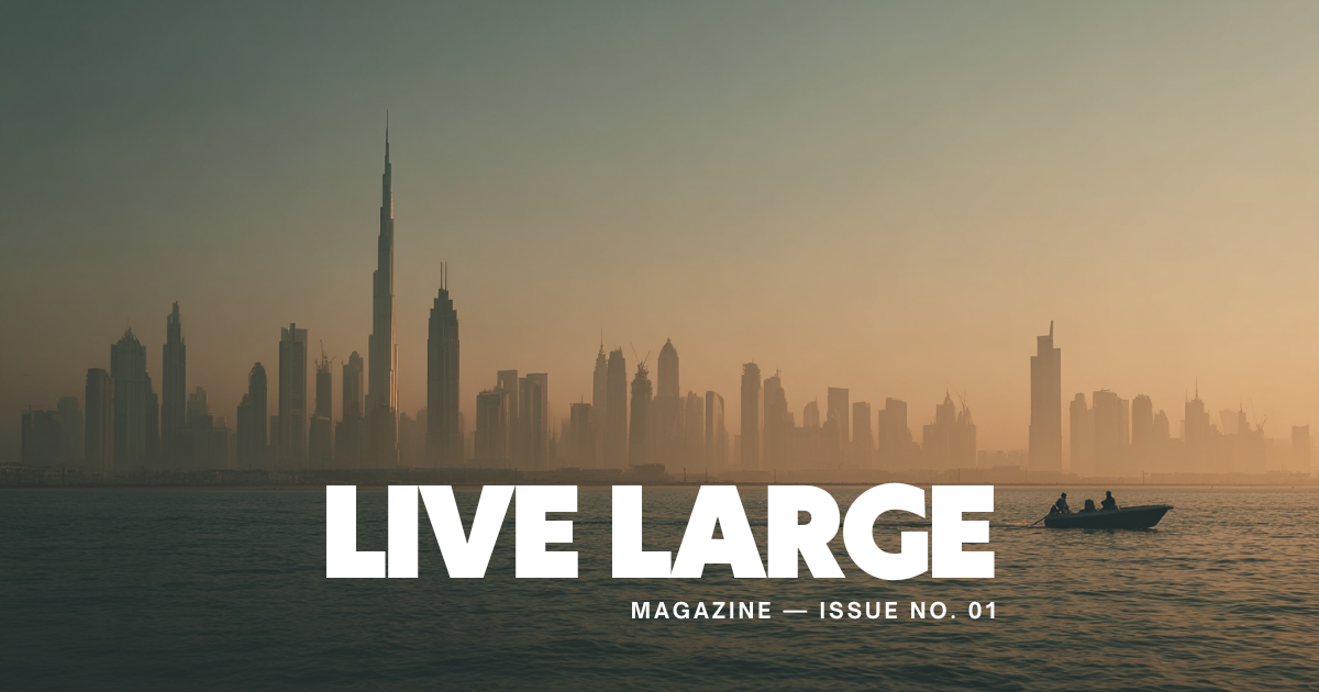 Welcome to LIVE LARGE Magazine: From the Capital of Now