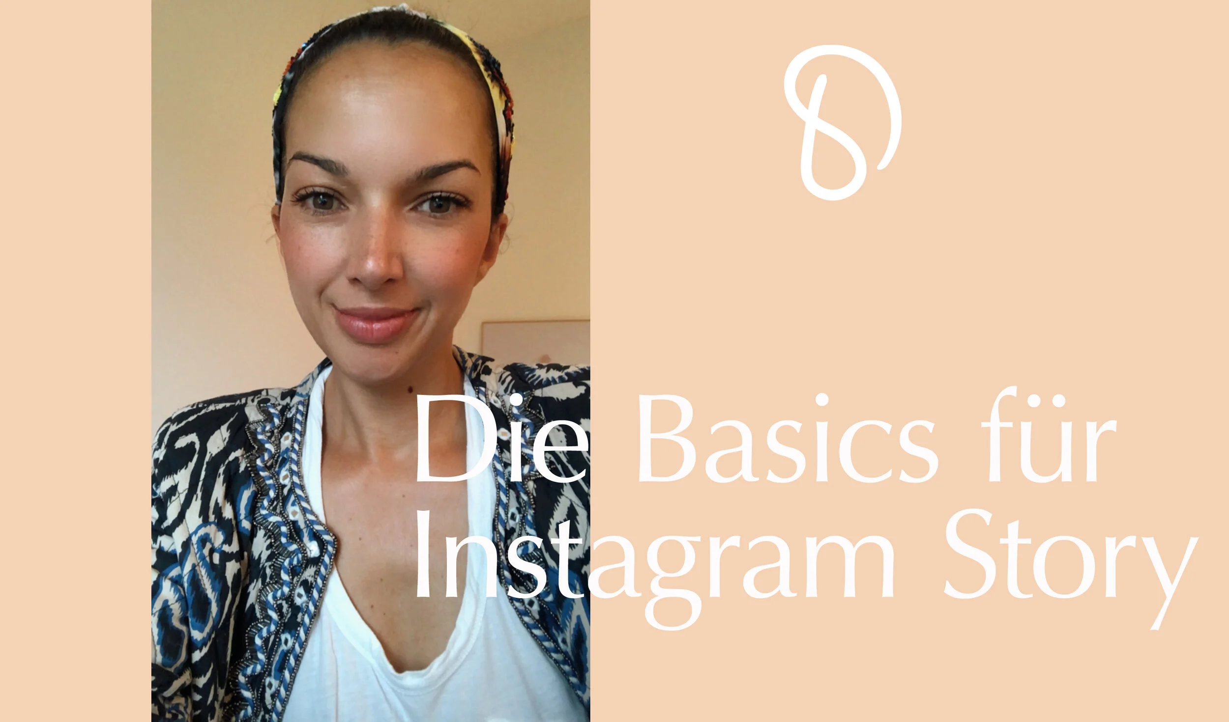 Instagram Story Basics für dich