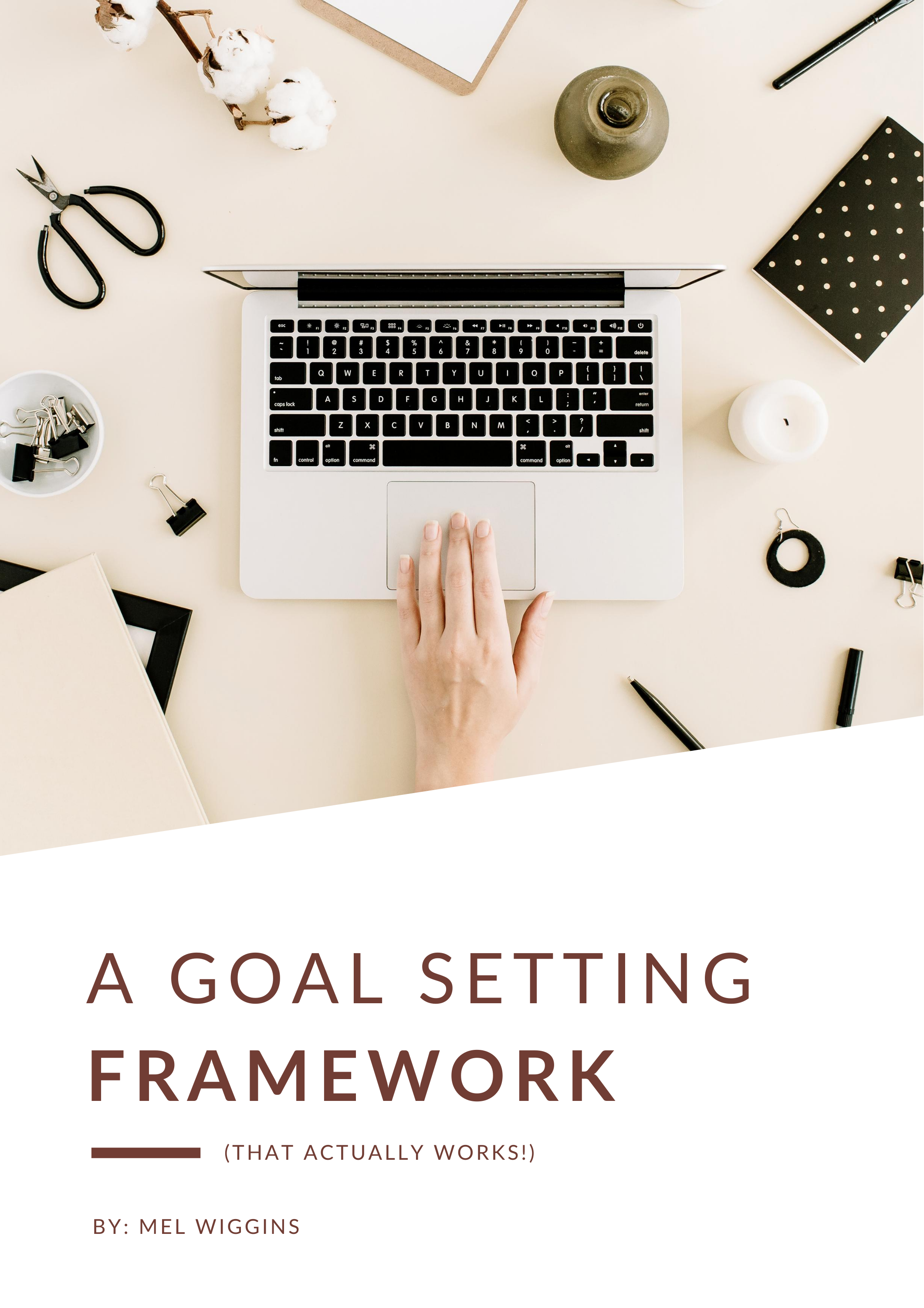 A GOAL SETTING FRAMEWORK - Redesigned.png