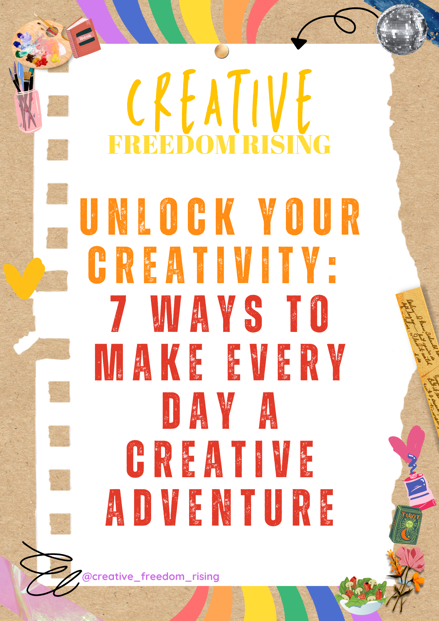 PDF: Unlock Your Creativity: 7 Ways to Make Every Day a Creative Adventure