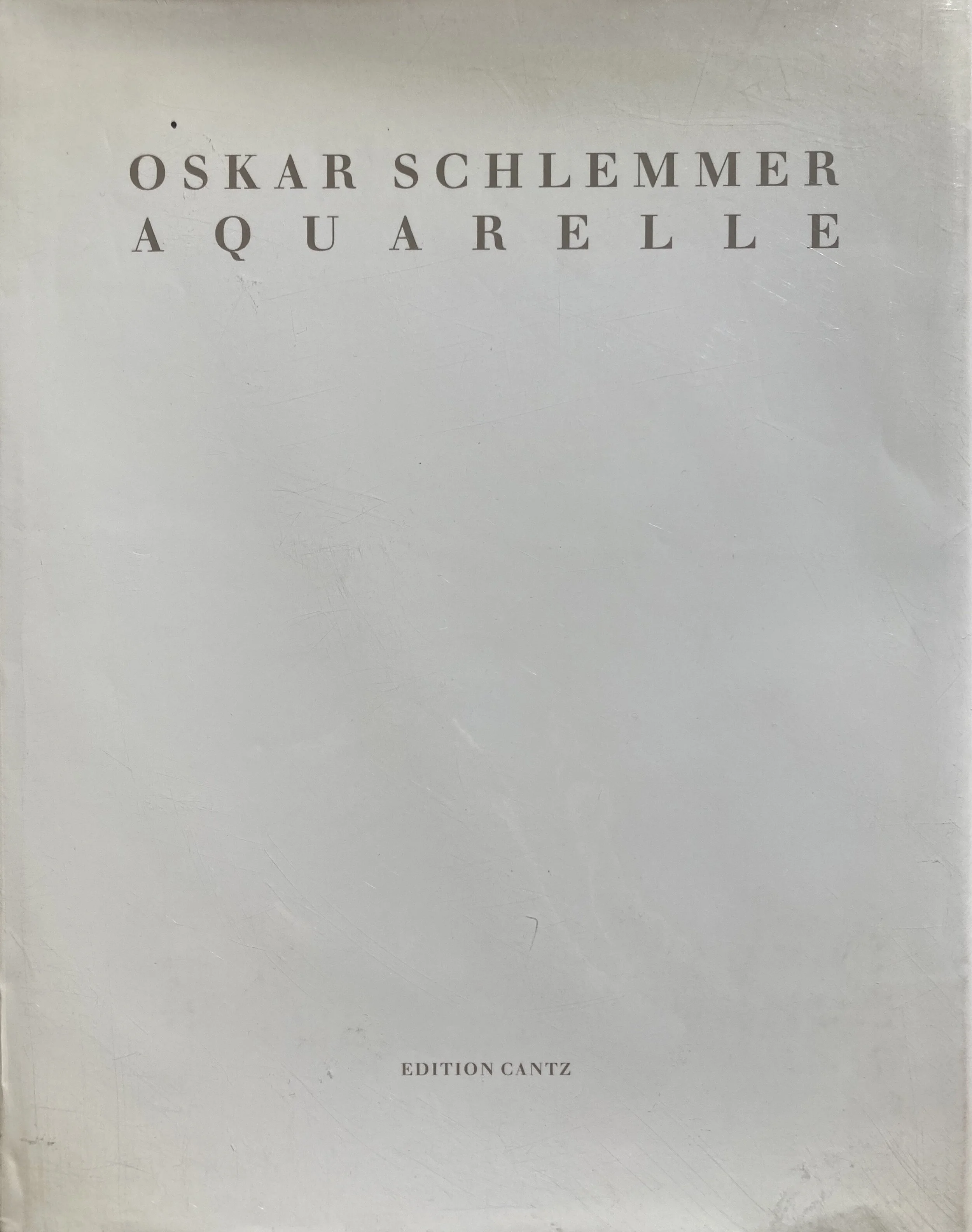 OSKAR SCHLEMMER : AQUARELLE（洋書／英語語） 