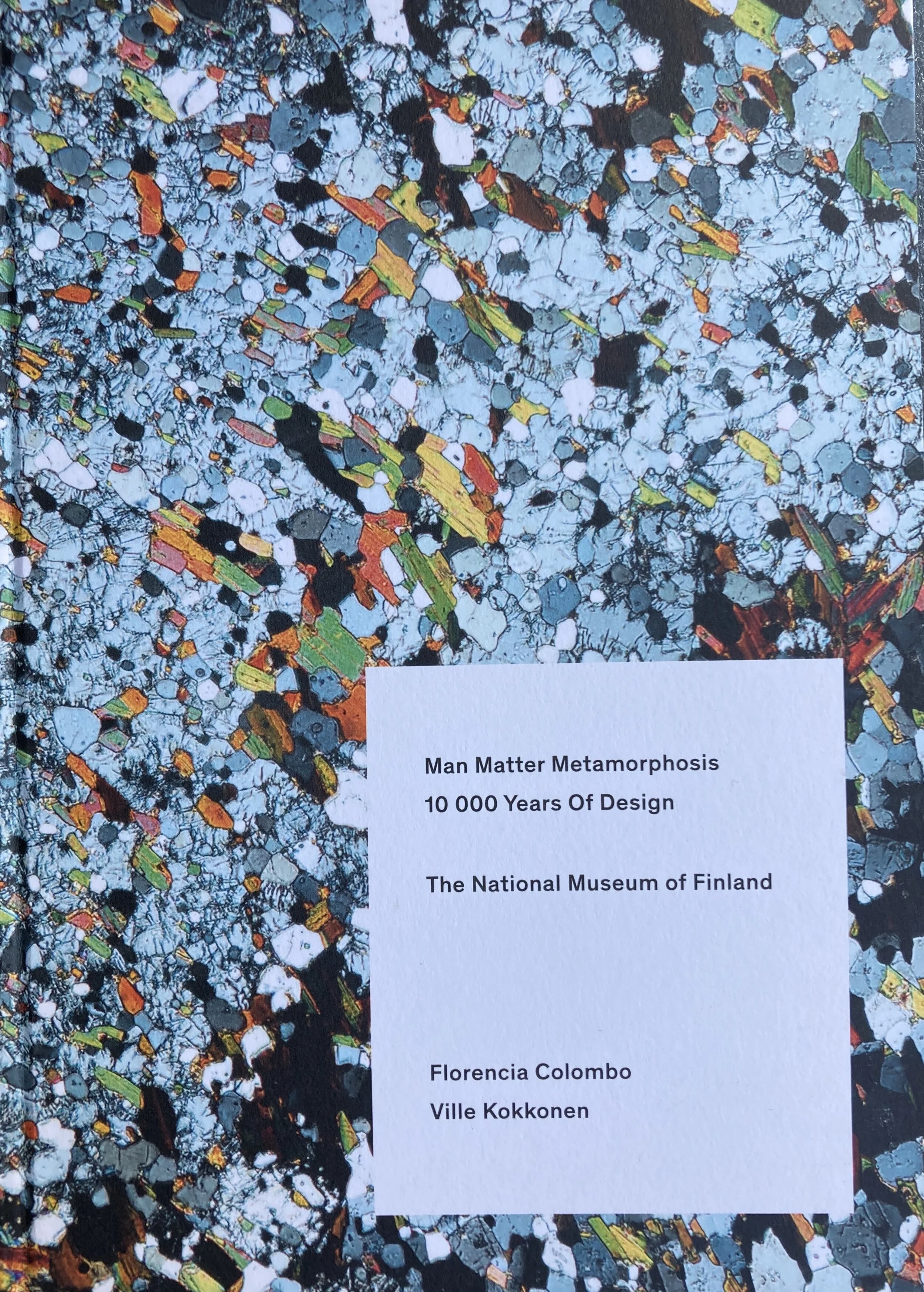 Man Matter Metamorphosis 10 000 Years Of Design(洋書/英語、フィンランド語)