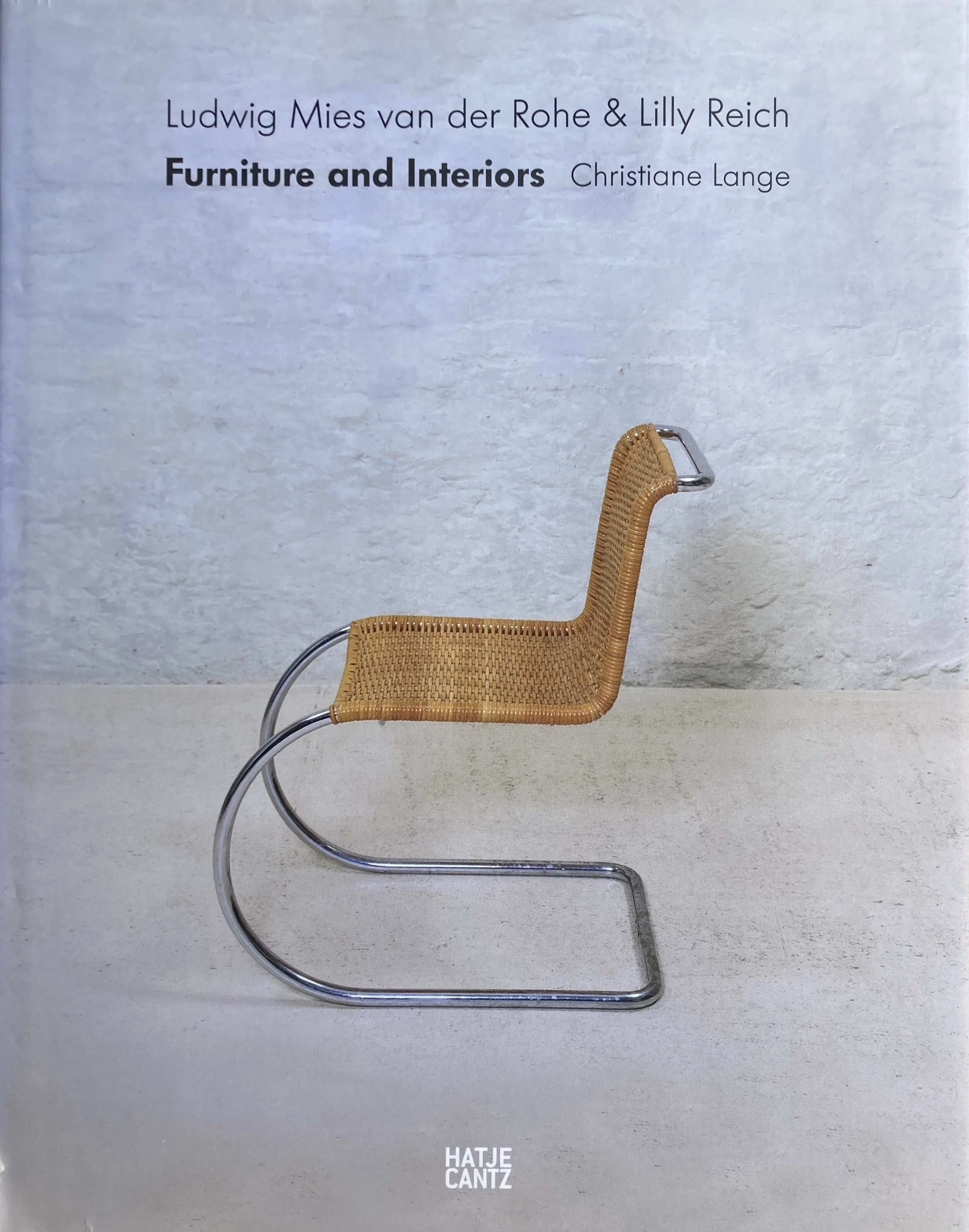 Ludwig Mies van der Rohe & Lilly Reich : Furniture and Interiors(洋書/英語)