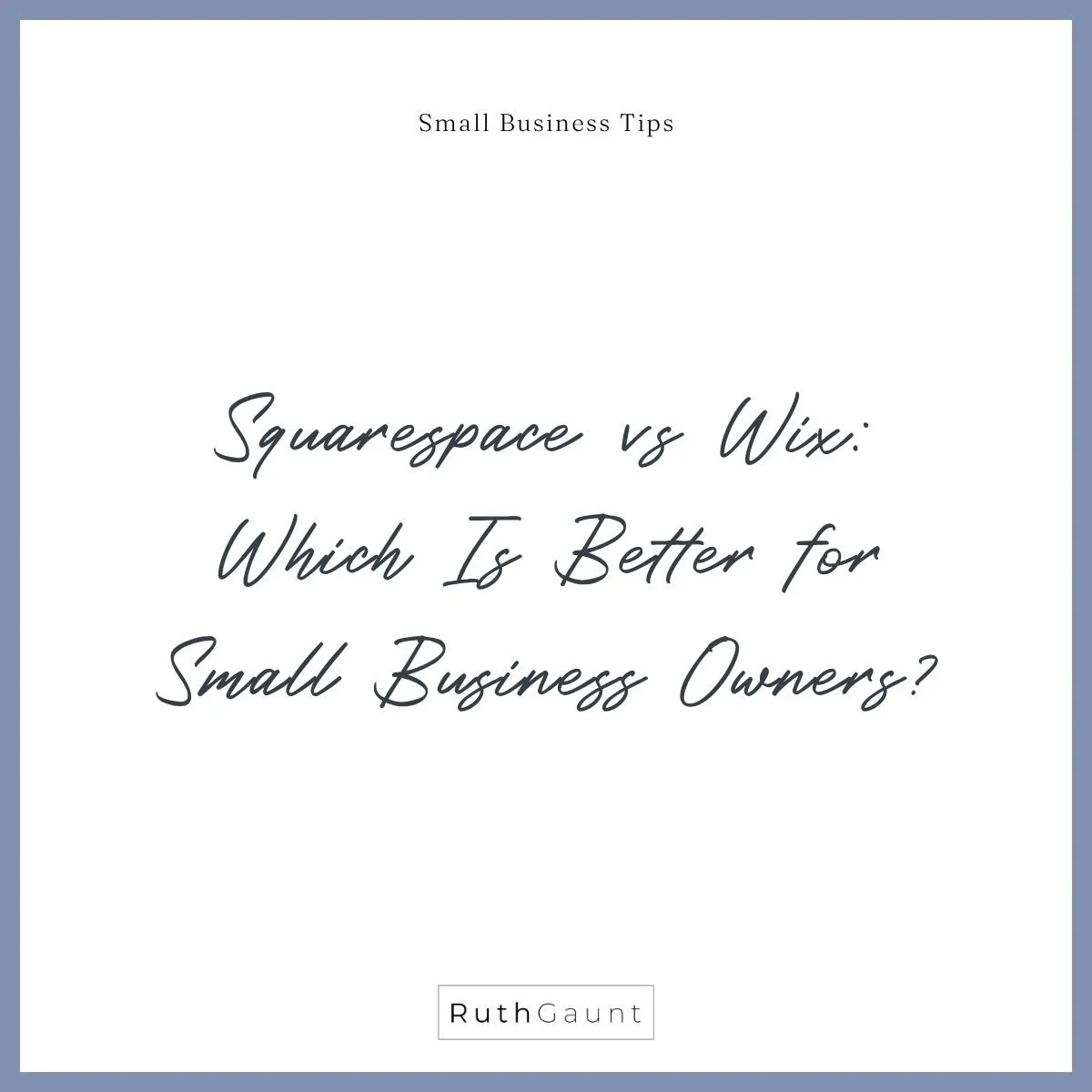 Squarespace vs Wix: Which Is Better for Small Business Owners?