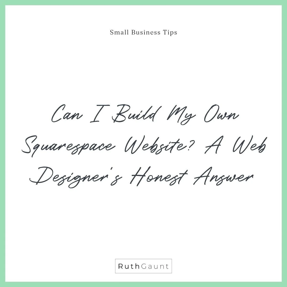 Can I Build My Own Squarespace Website? A Web Designer's Honest Answer