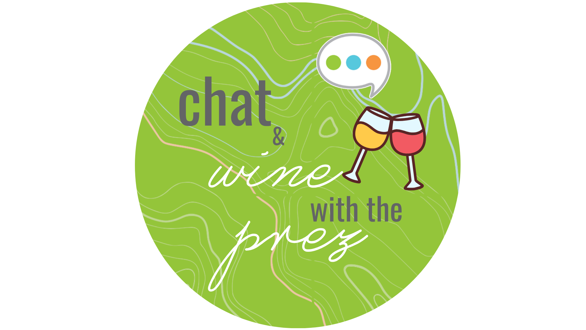 Chat &amp; Wine with the Prez
