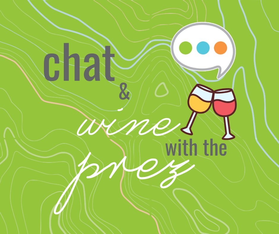 Chat &amp; Wine with the Prez